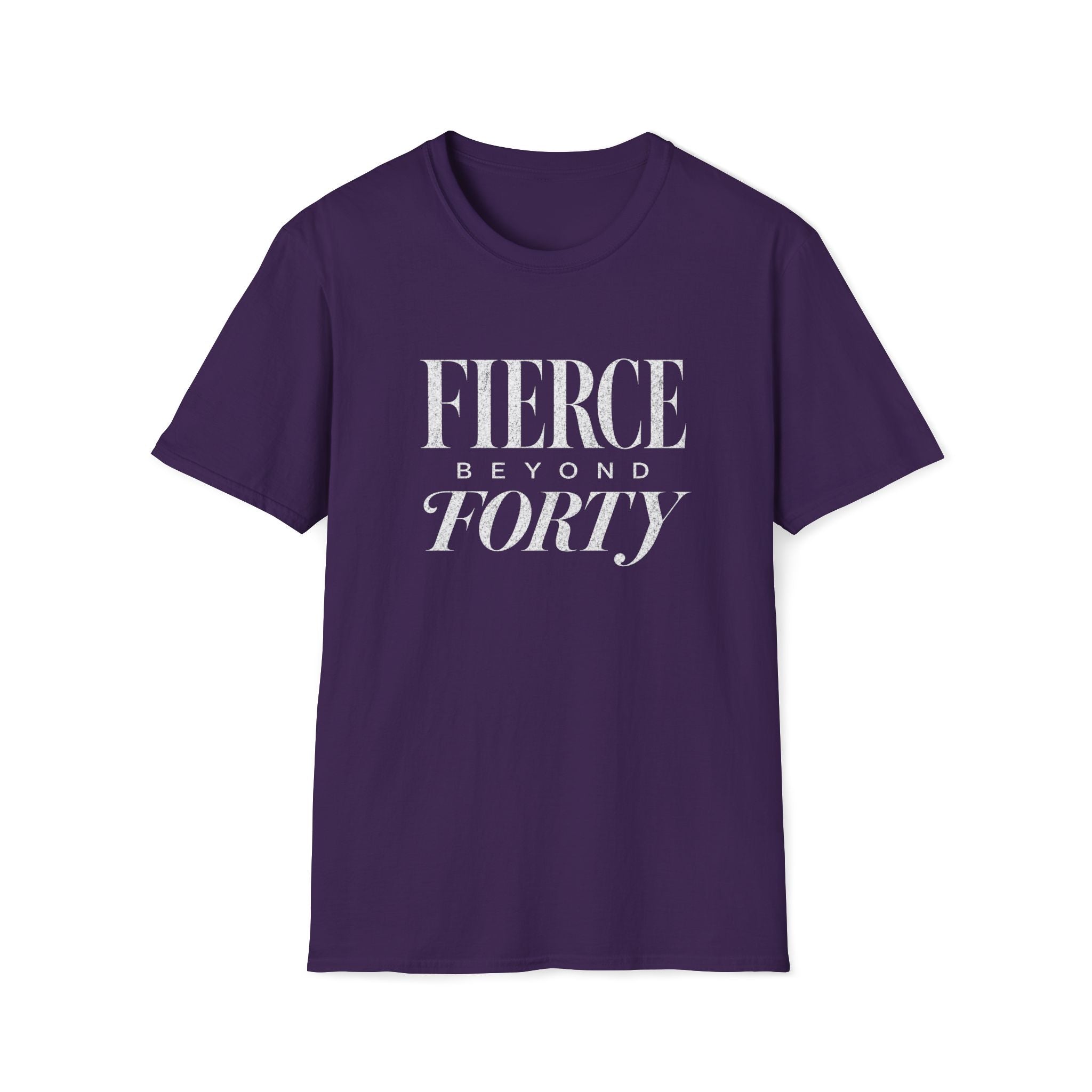Fierce Beyond Forty T-Shirt