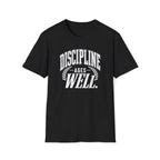 Discipline Ages Well. T-Shirt