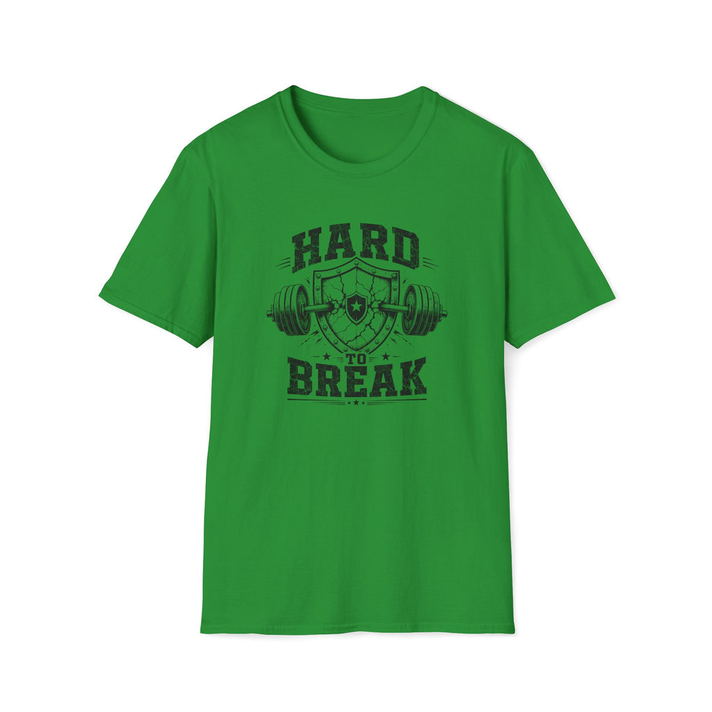 HARD TO BREAK T-Shirt