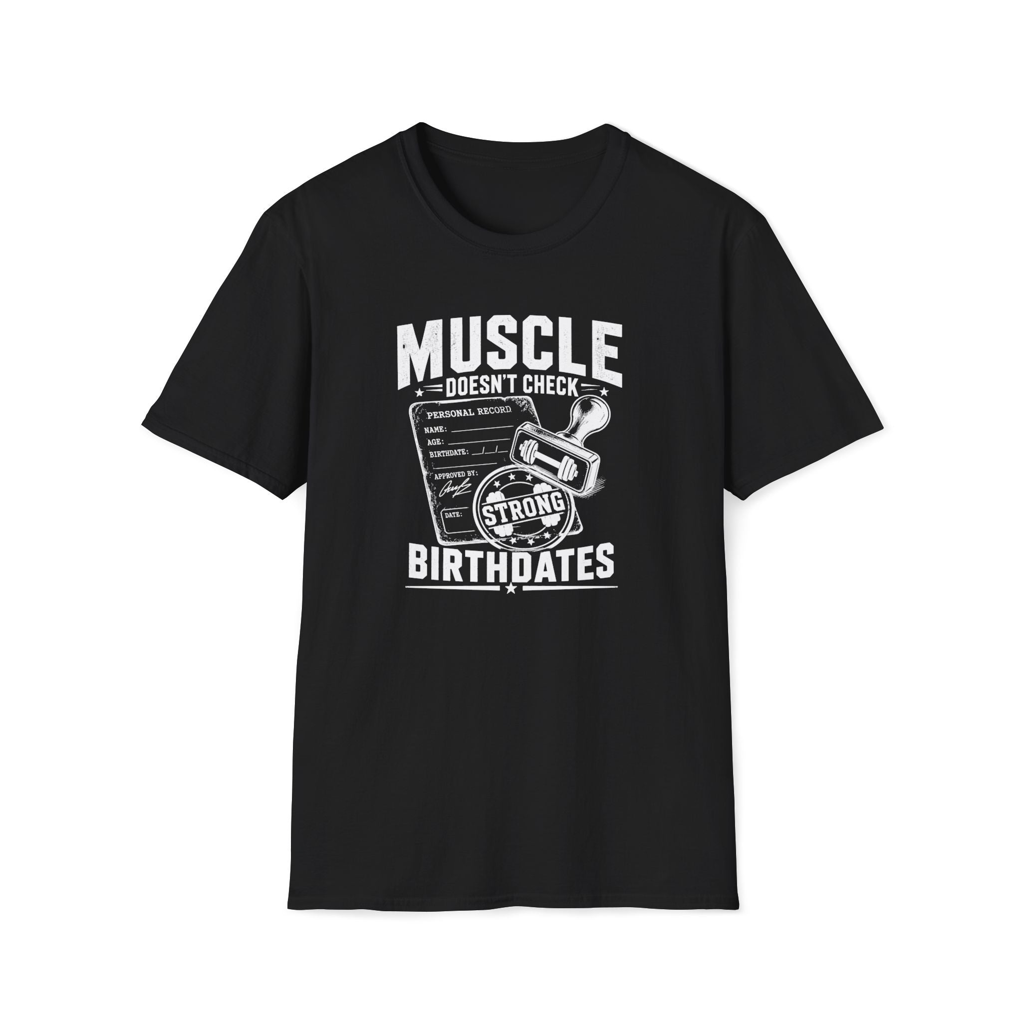 Strong Birthdates T-Shirt
