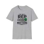 MATTERS MOST T-Shirt