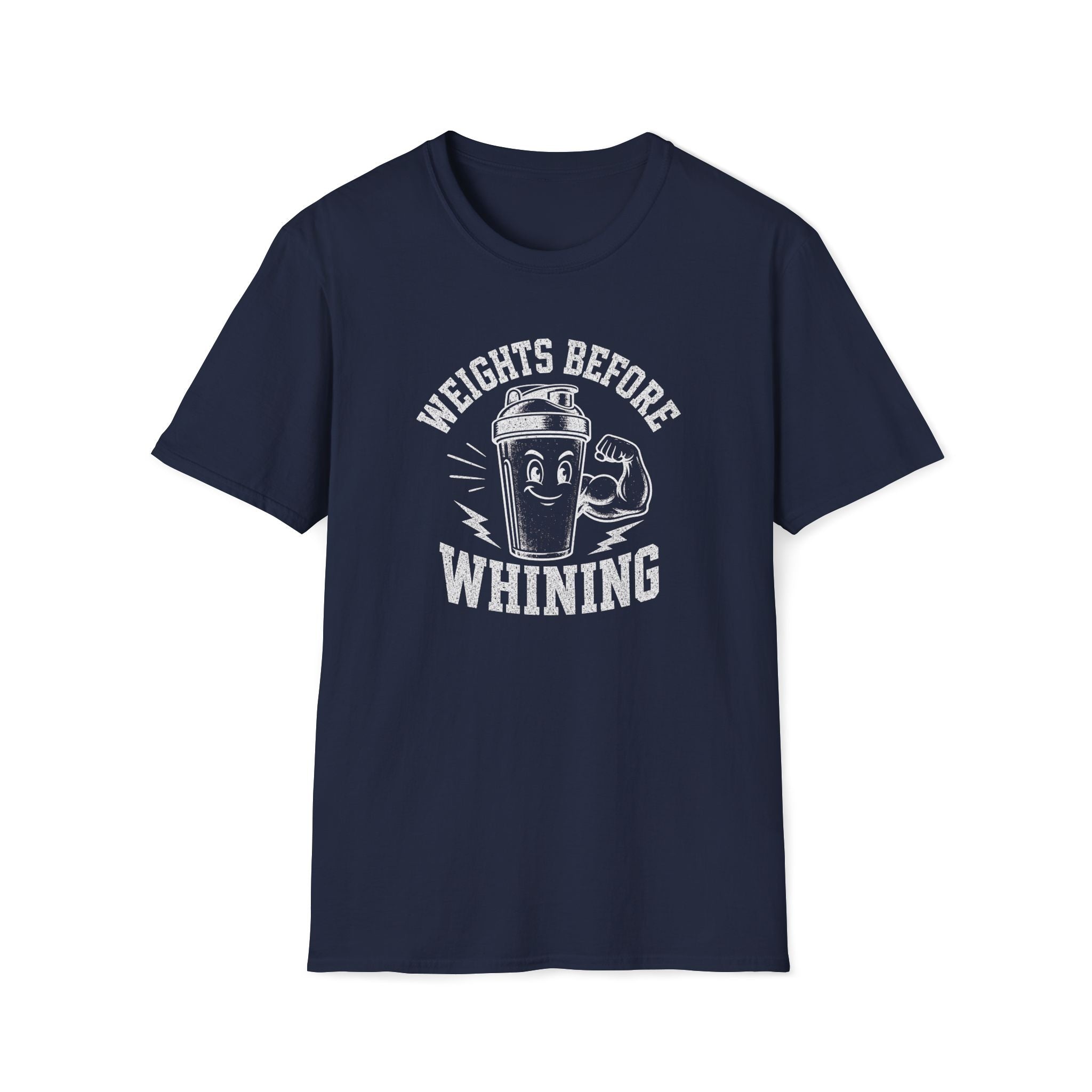 Weights Before Whining T-Shirt