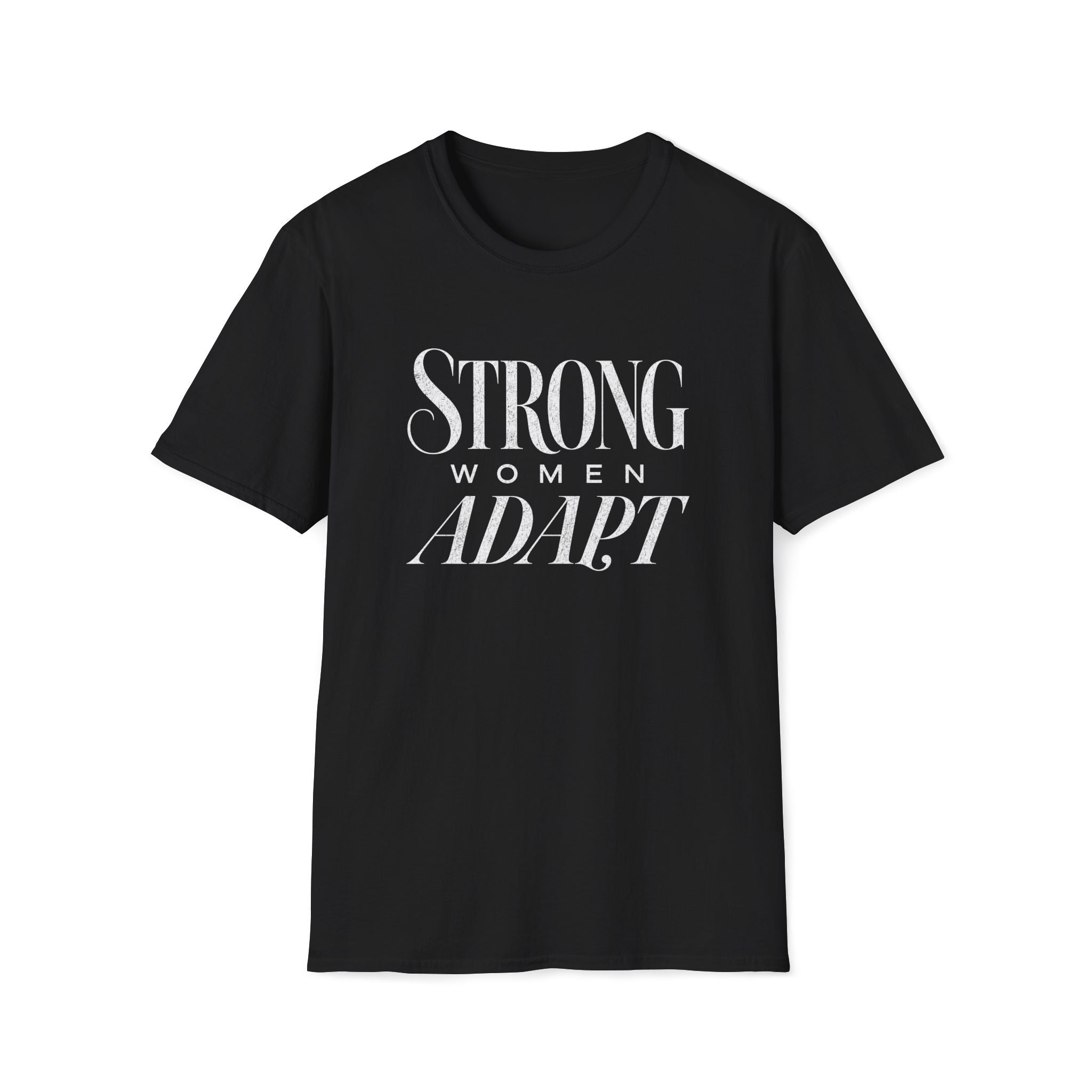 Strong Women Adapt T-Shirt