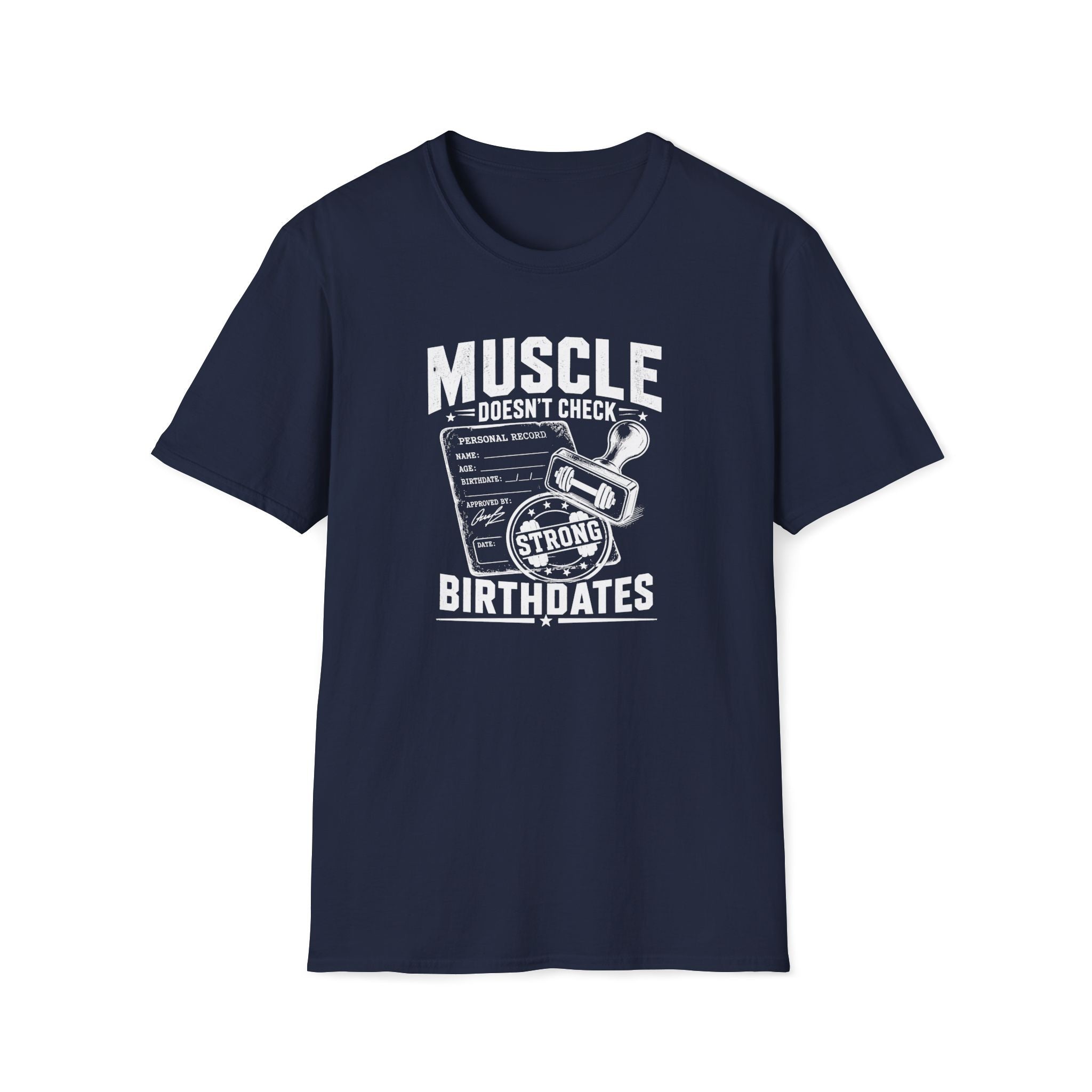 Strong Birthdates T-Shirt