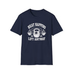 Lift Anyway T-Shirt
