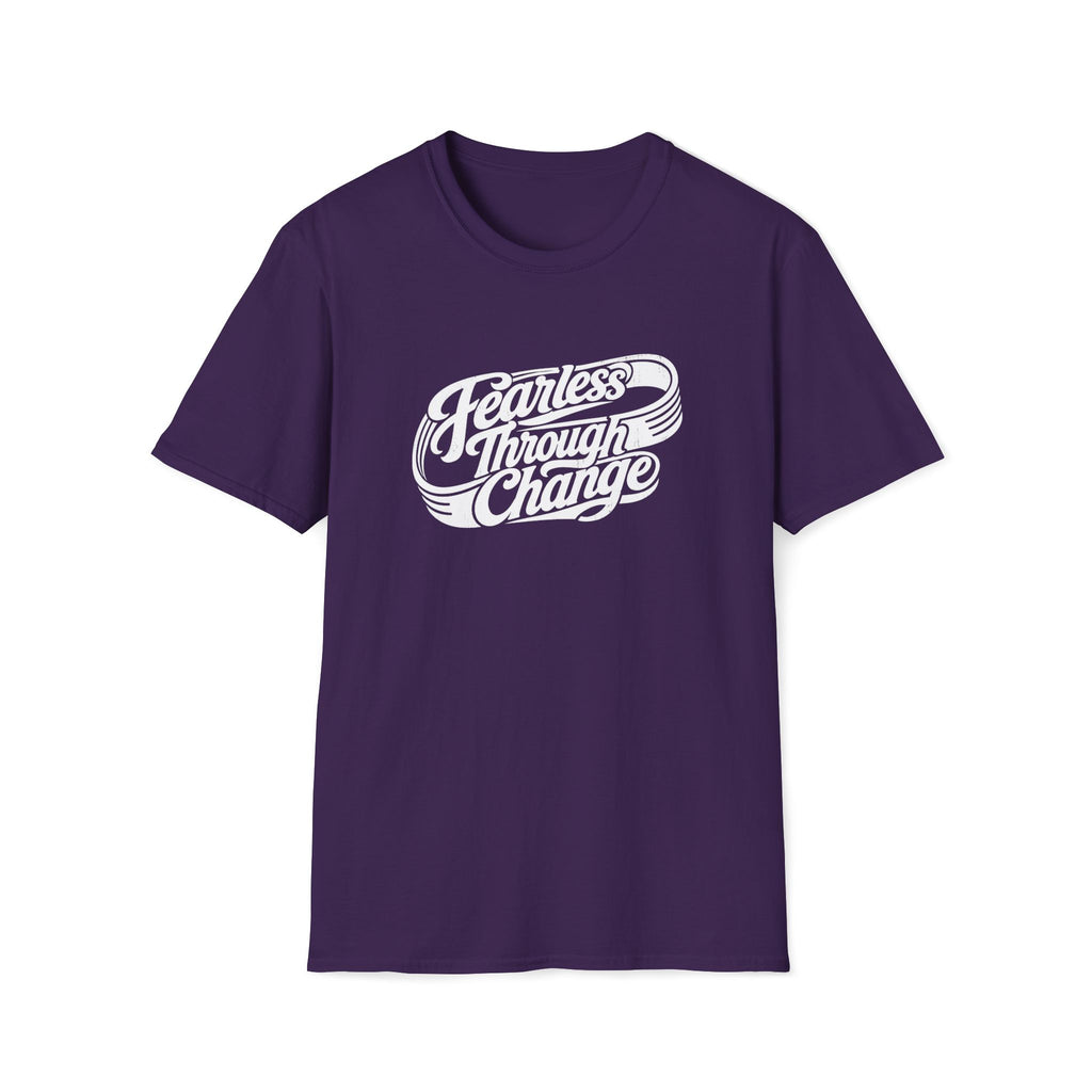 Fearless Through Change T-Shirt