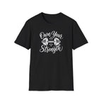 Own Your Strength T-Shirt
