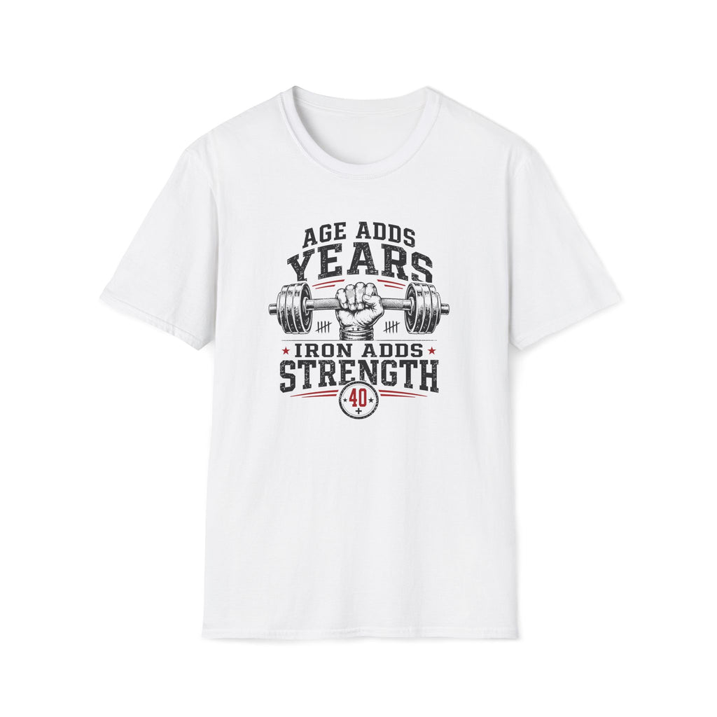 Iron Adds Strength T-Shirt