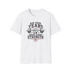 Iron Adds Strength T-Shirt