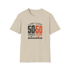50/50 T-Shirt