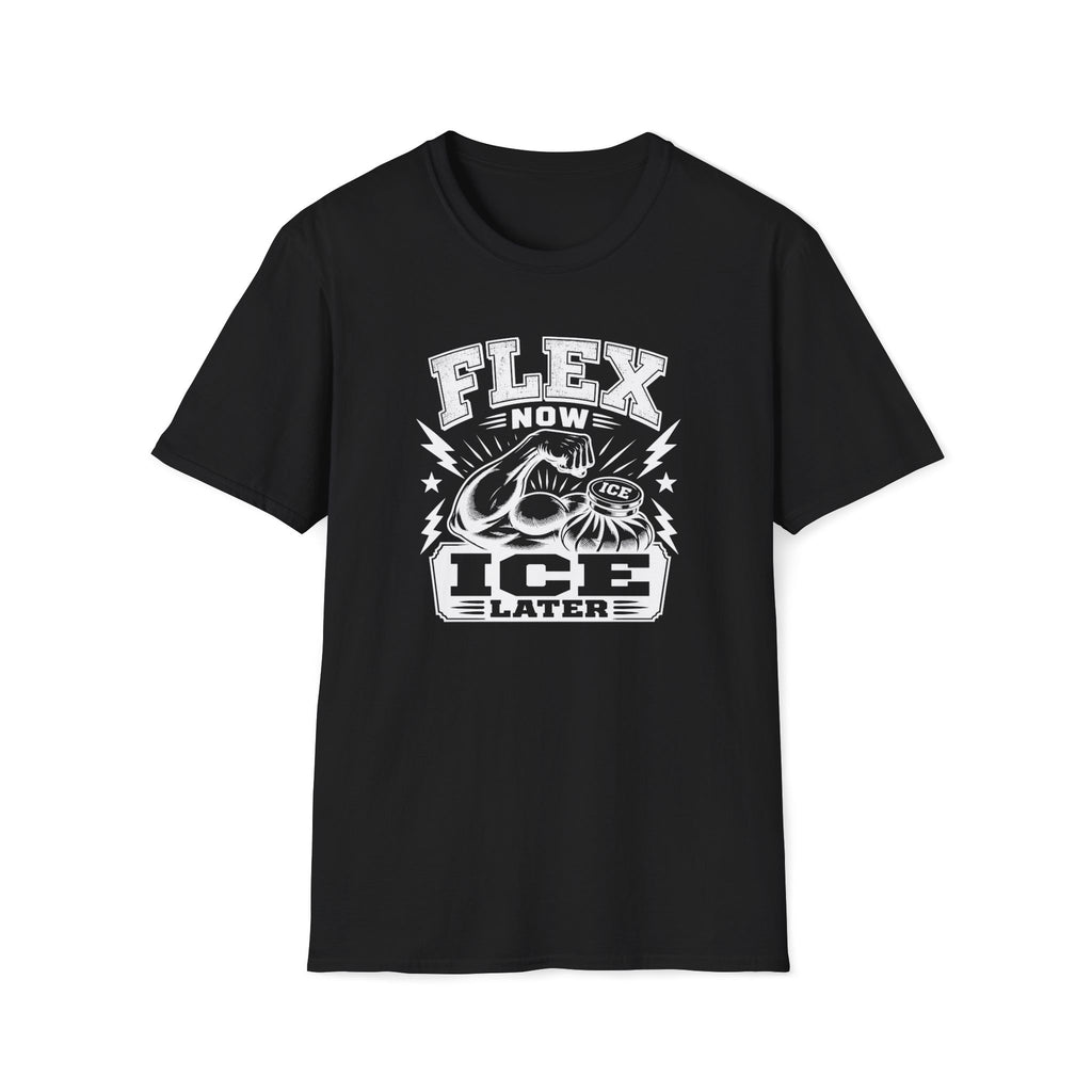Flex Then Ice T-Shirt
