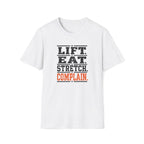 Life. Eat. Stretch... T-Shirt