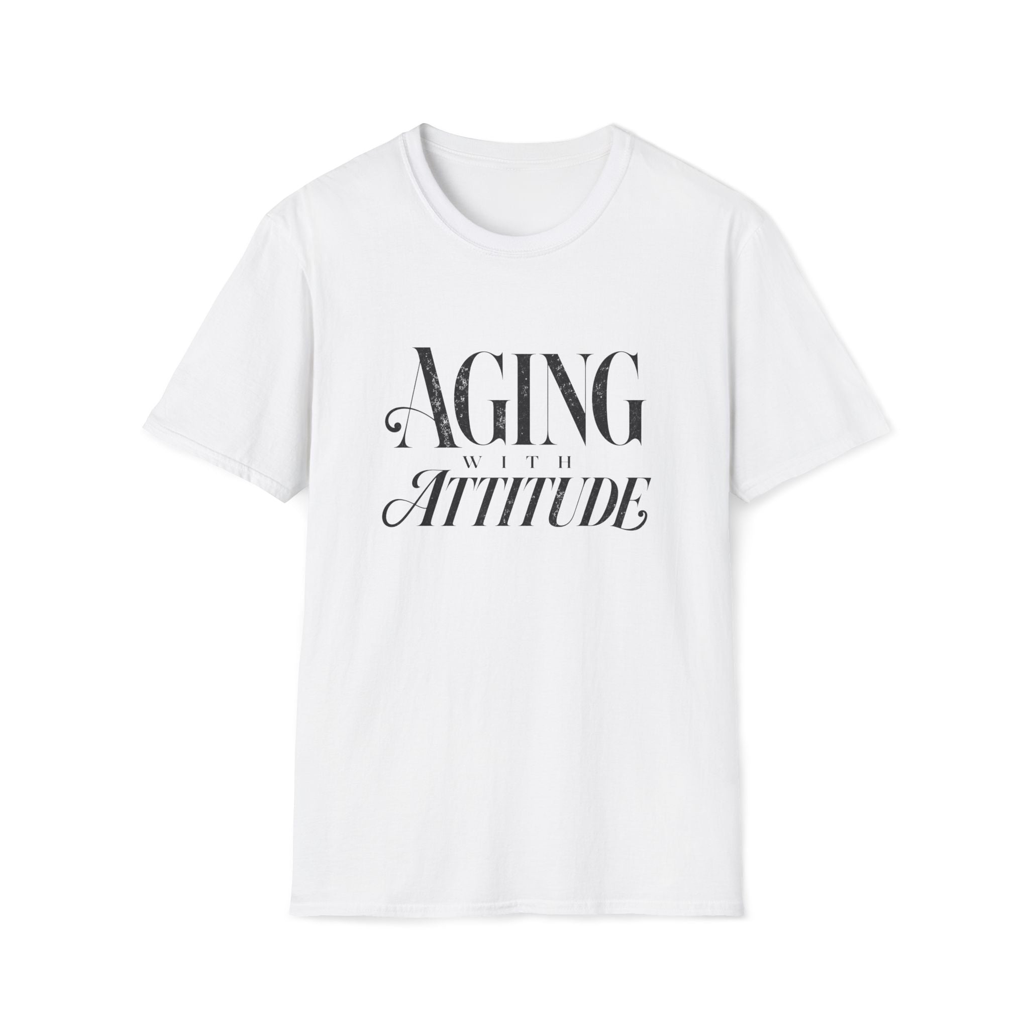 Aging With Attitude T-Shirt