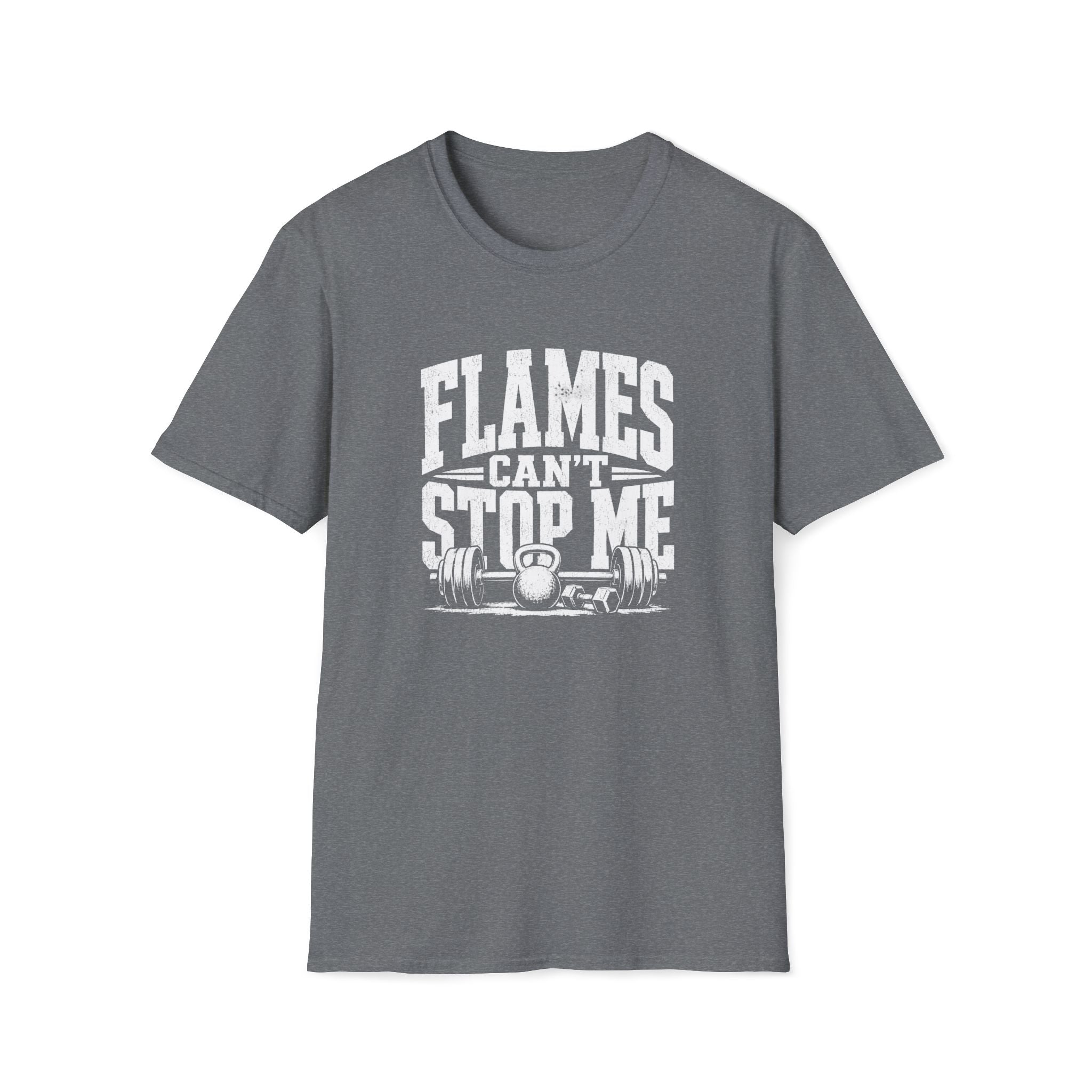 Flames Can't Stop Me T-Shirt