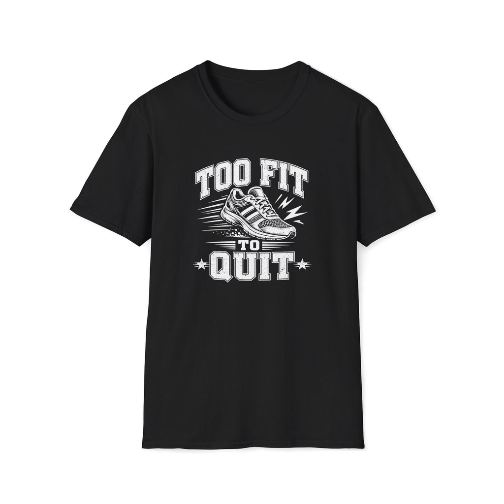 Too Fit T-Shirt