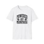 Powered by Menopause T-Shirt