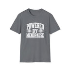 Powered by Menopause T-Shirt