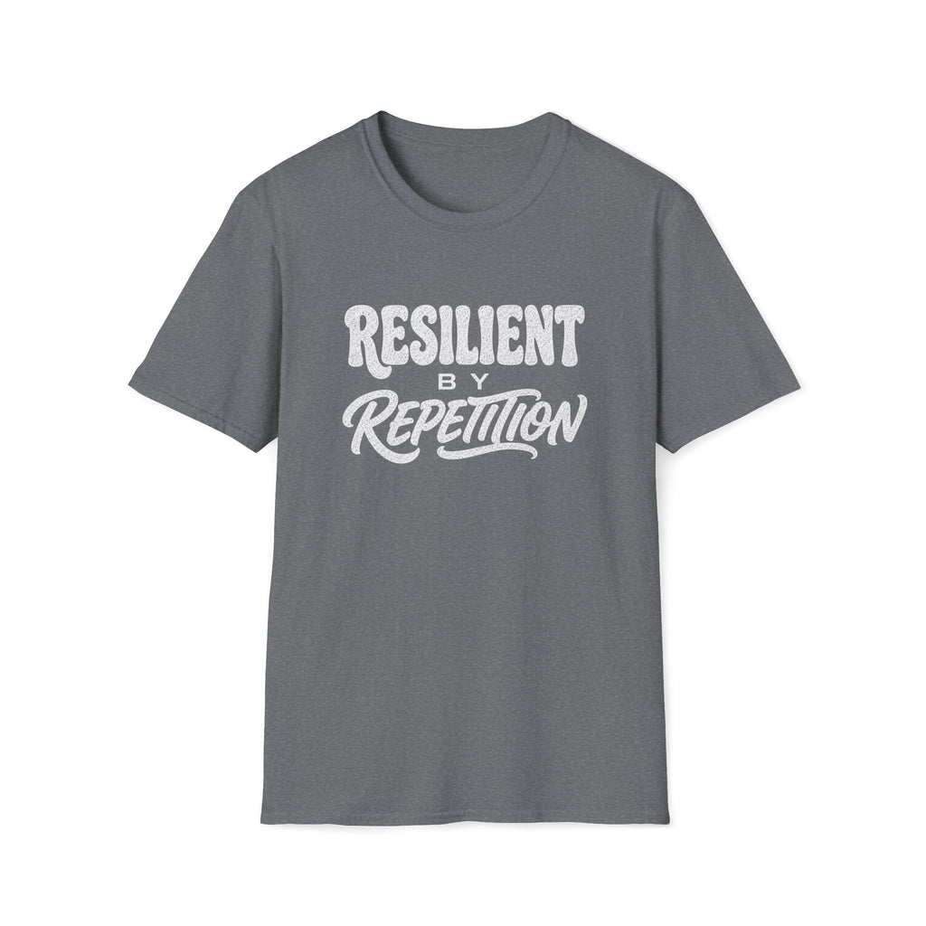 Resilient by Repetition T-Shirt