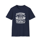 Caffeine & Caution T-Shirt