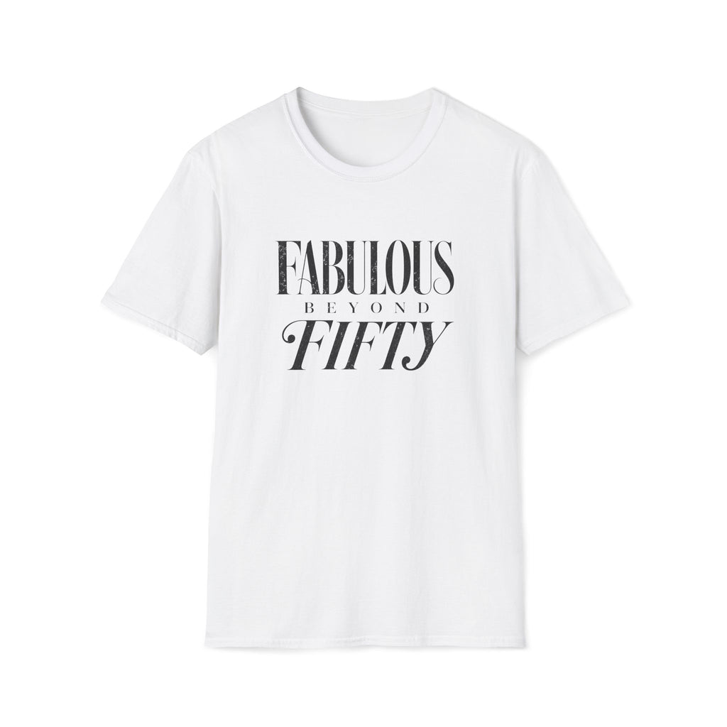 Fabulous Beyond Fifty T-Shirt
