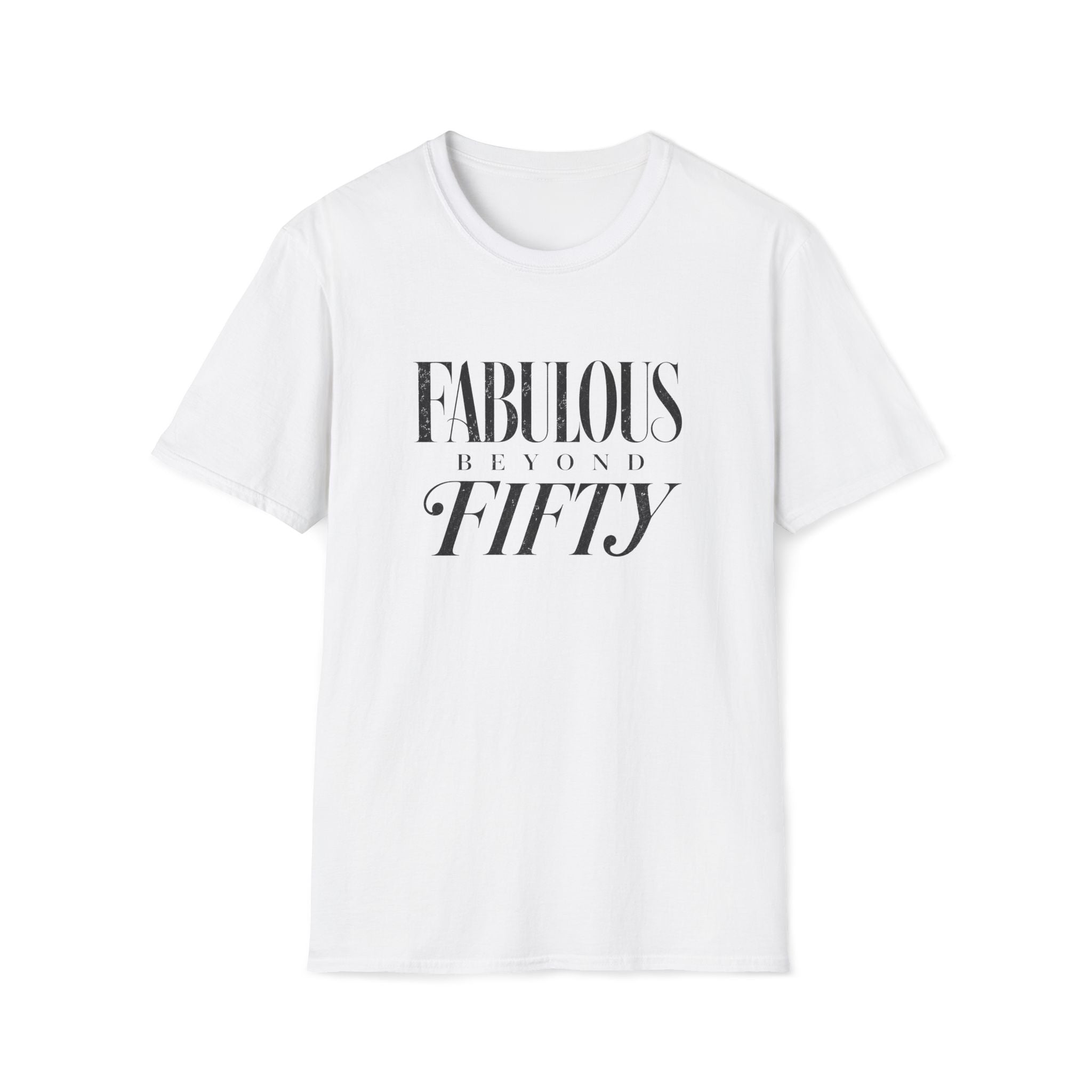 Fabulous Beyond Fifty T-Shirt