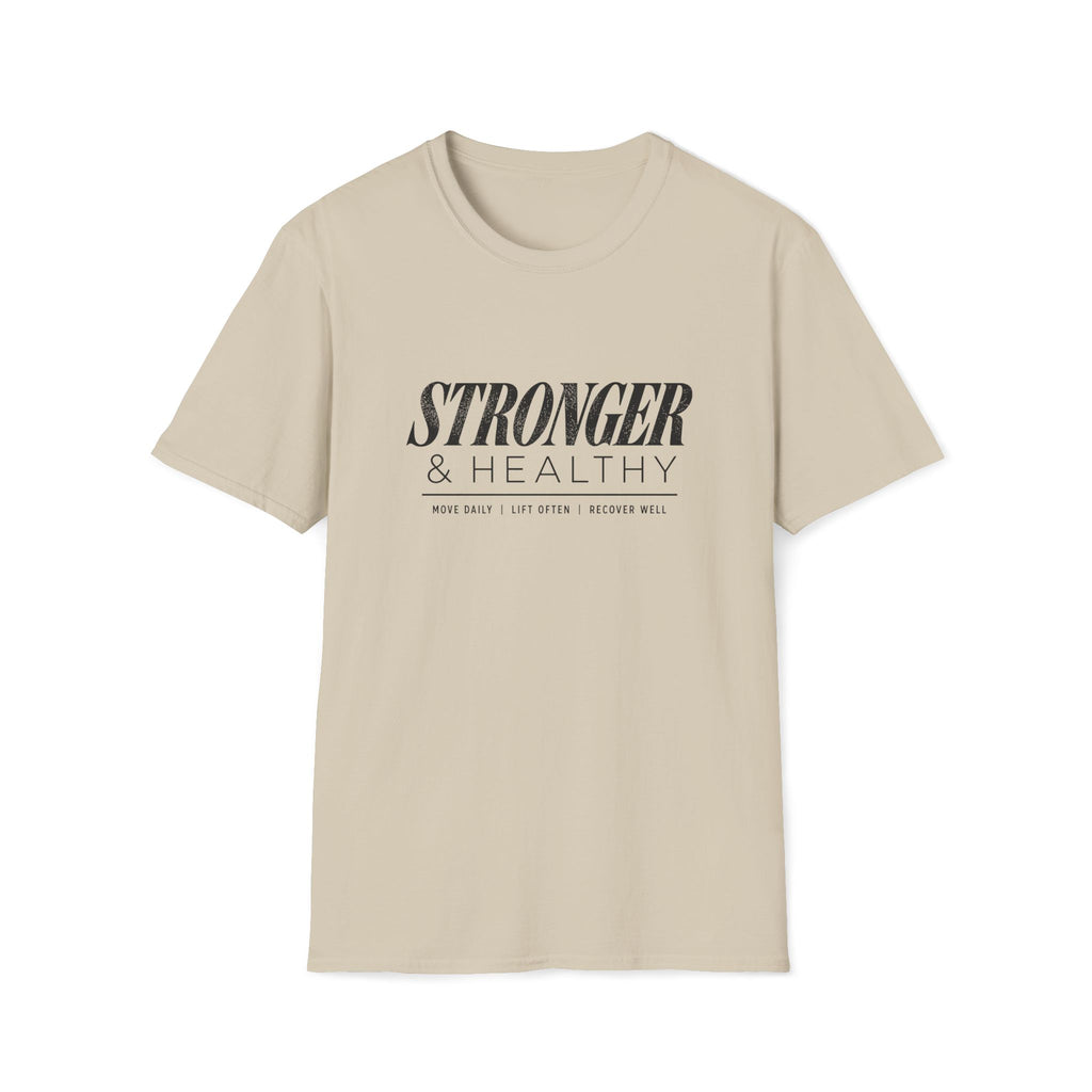 Stronger & Healthy T-Shirt
