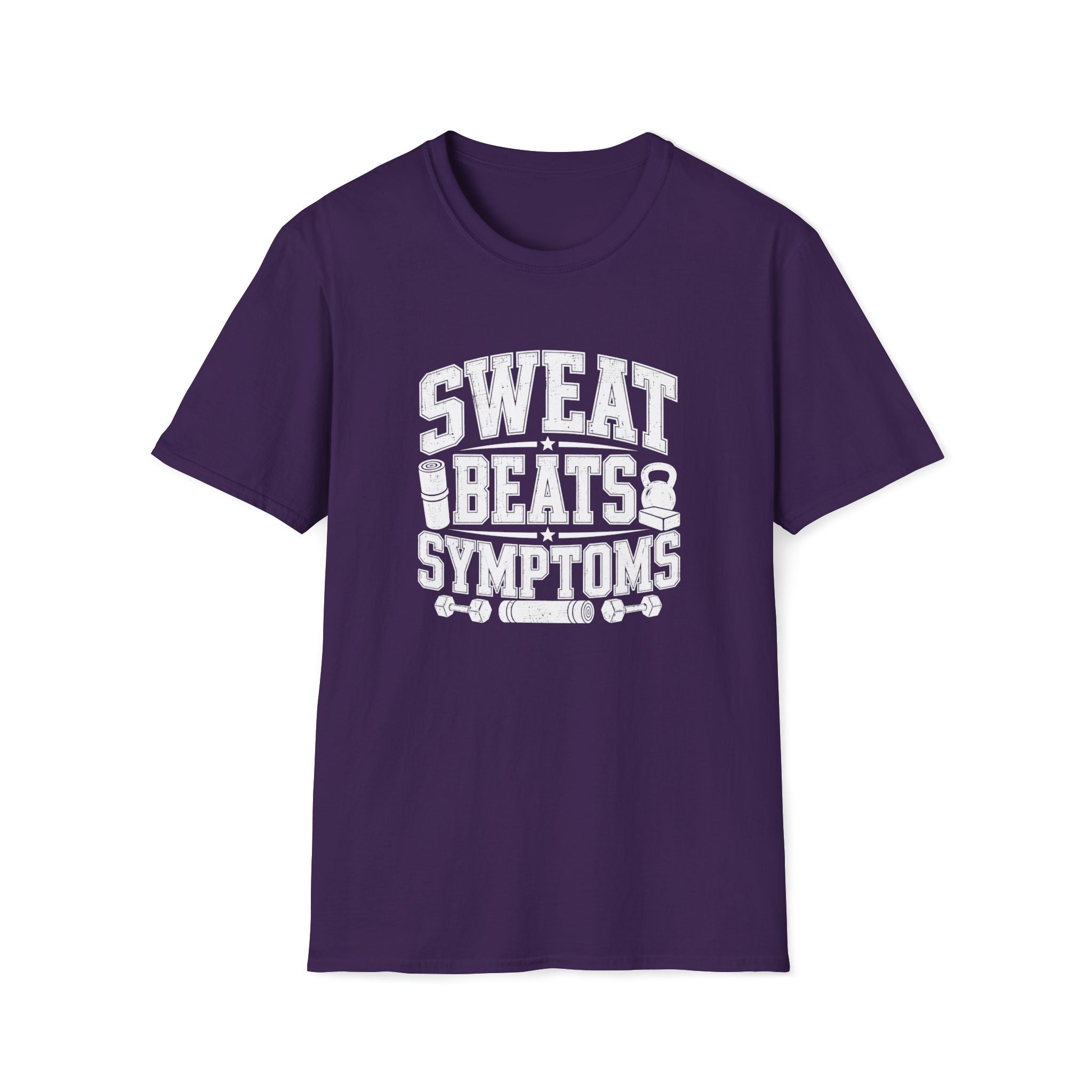 Sweat Beats Symptoms T-Shirt