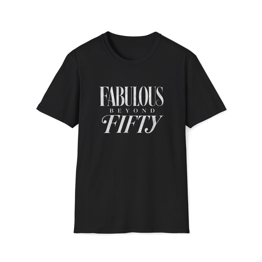 Fabulous Beyond Fifty T-Shirt