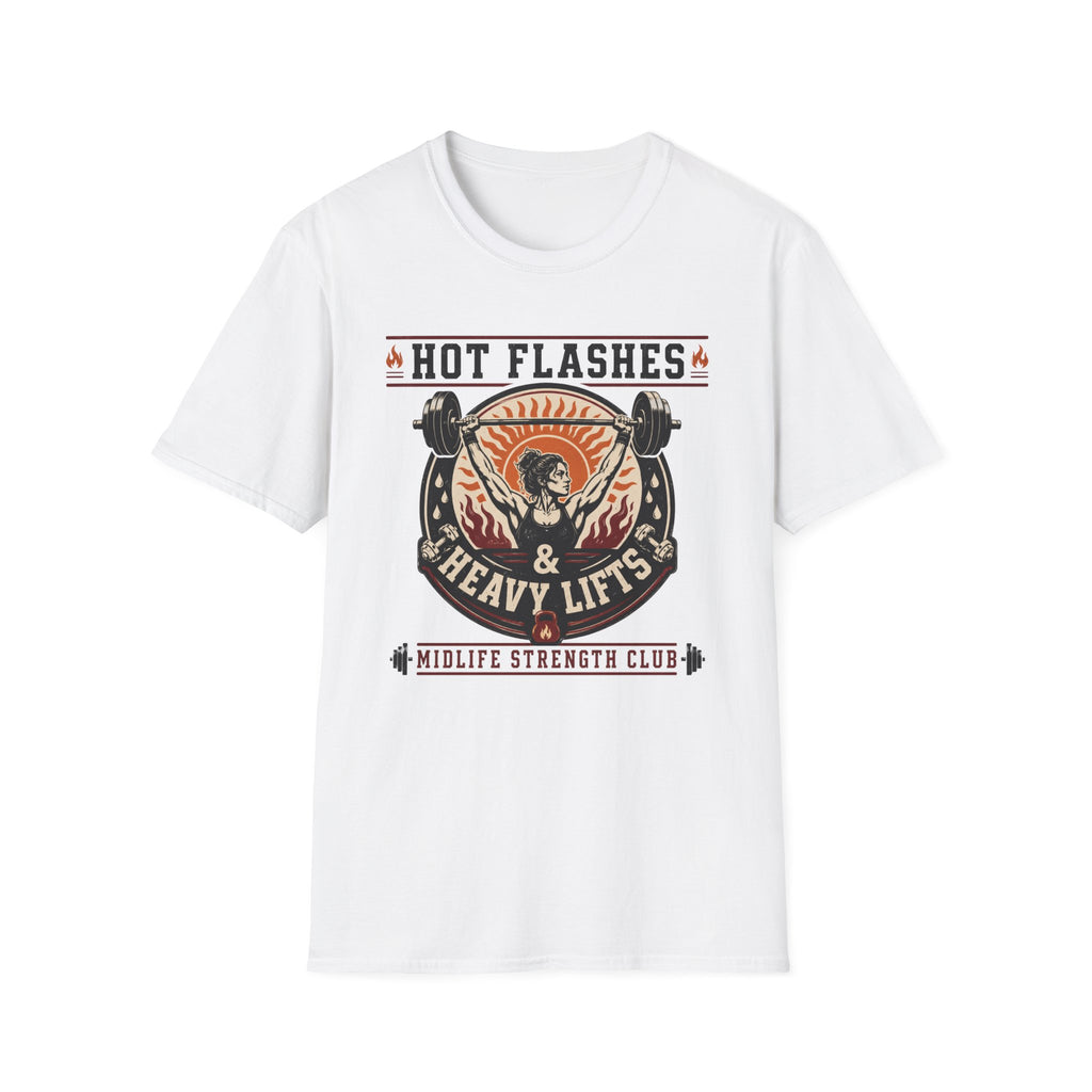 Hot Flash & Heavy Lifts T-Shirt