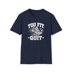 Too Fit T-Shirt