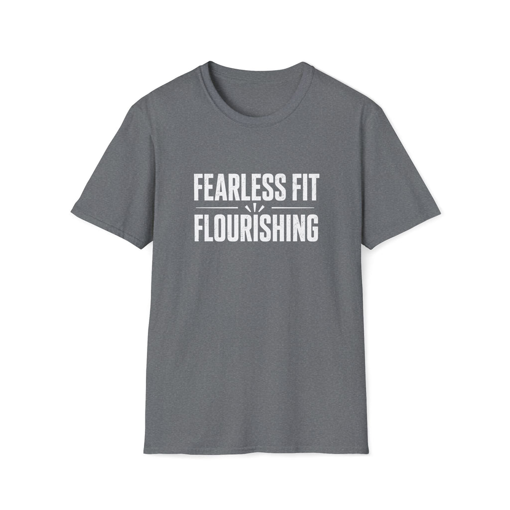 Fearless Flourishing T-Shirt