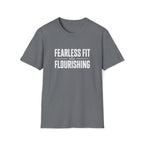 Fearless Flourishing T-Shirt