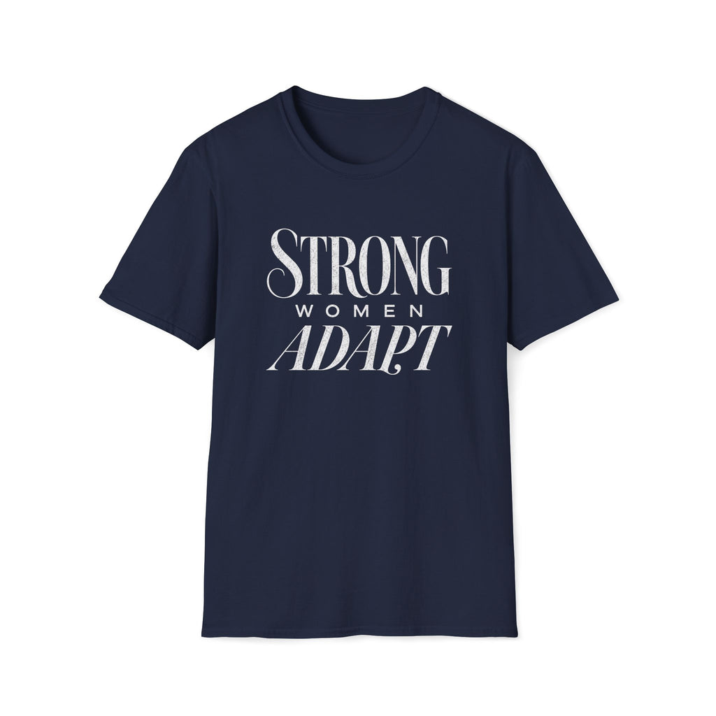 Strong Women Adapt T-Shirt