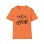 Joint Account T-Shirt