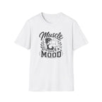Muscle Over Mood T-Shirt