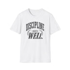 Discipline Ages Well. T-Shirt