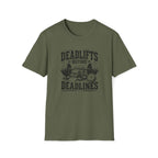Deadlifts Before Deadlines T-Shirt
