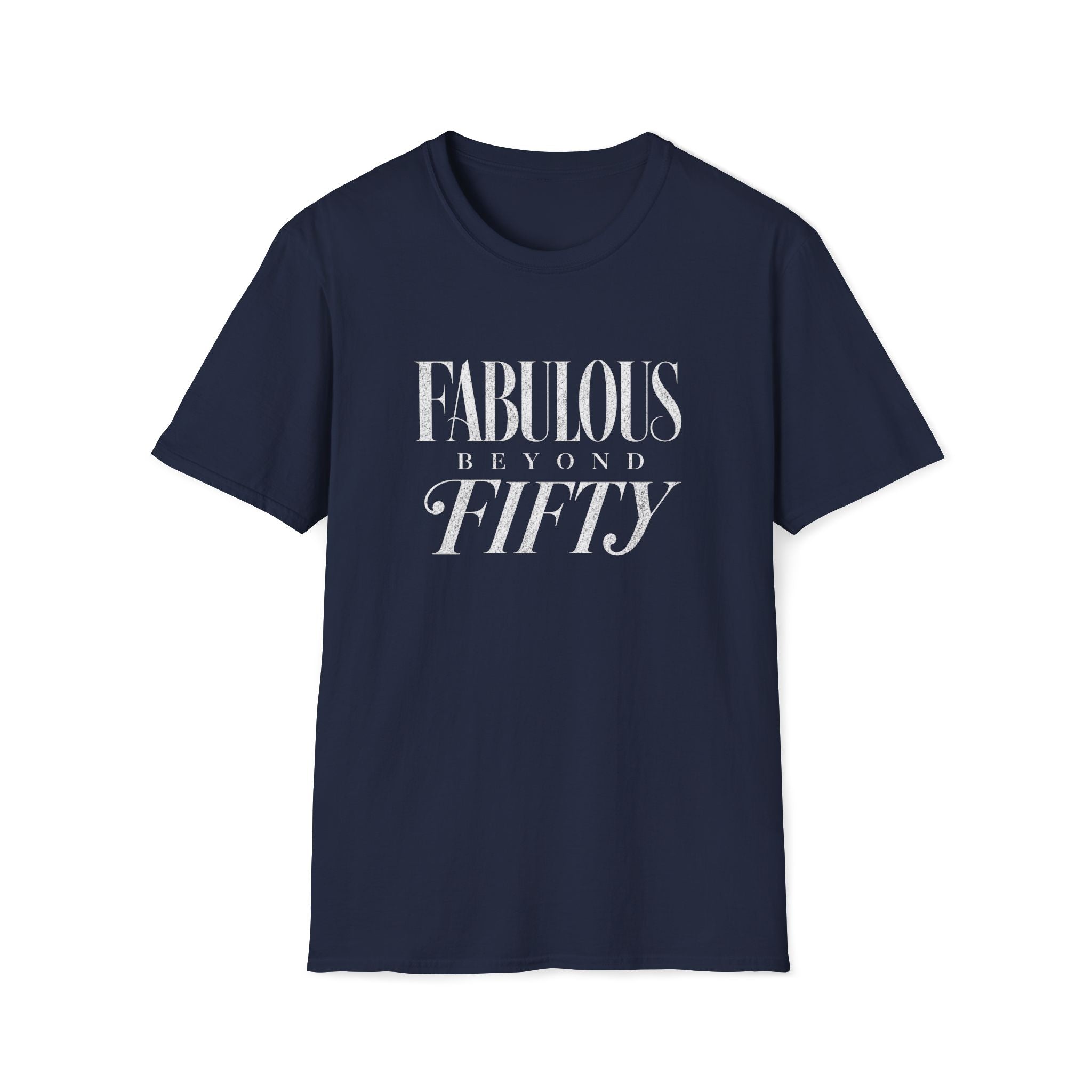 Fabulous Beyond Fifty T-Shirt