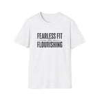 Fearless Flourishing T-Shirt