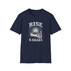 Rise & Shake T-Shirt