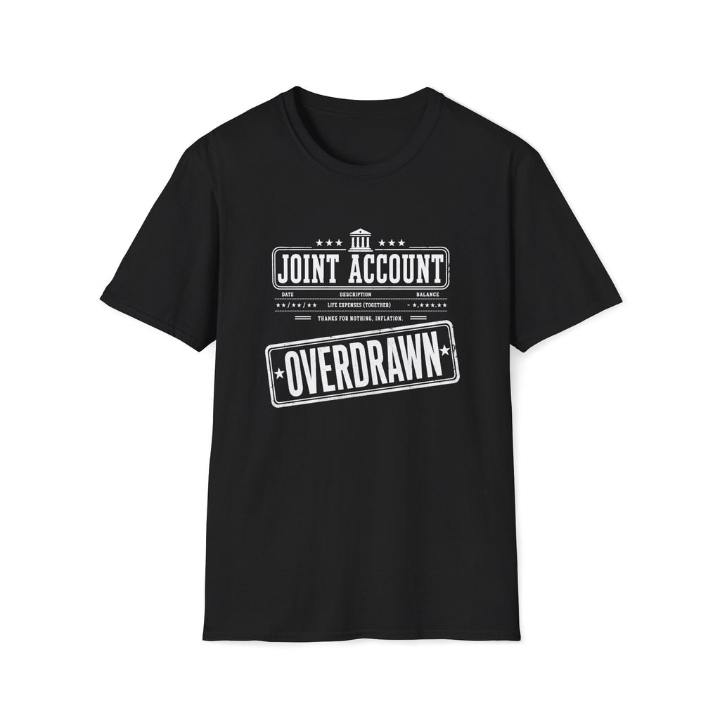 Joint Account T-Shirt