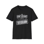 Joint Account T-Shirt