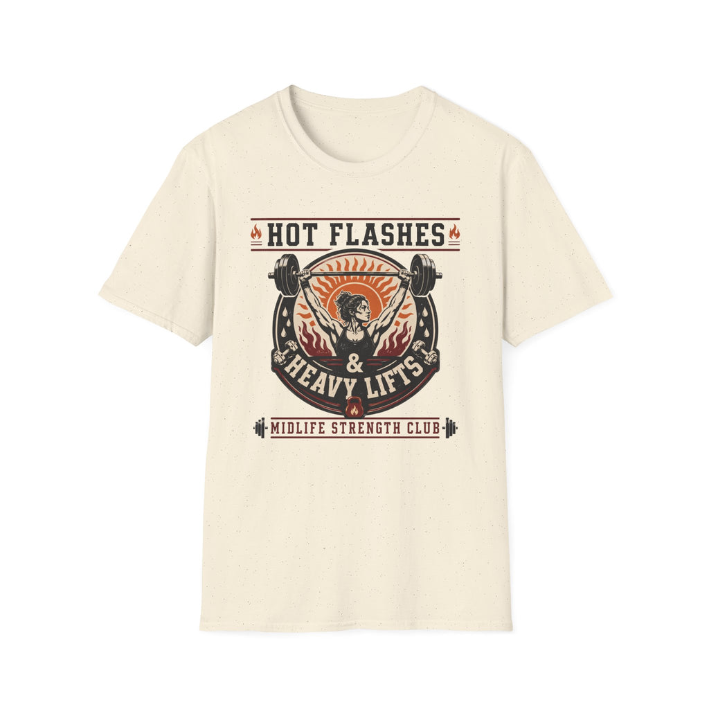 Hot Flash & Heavy Lifts T-Shirt