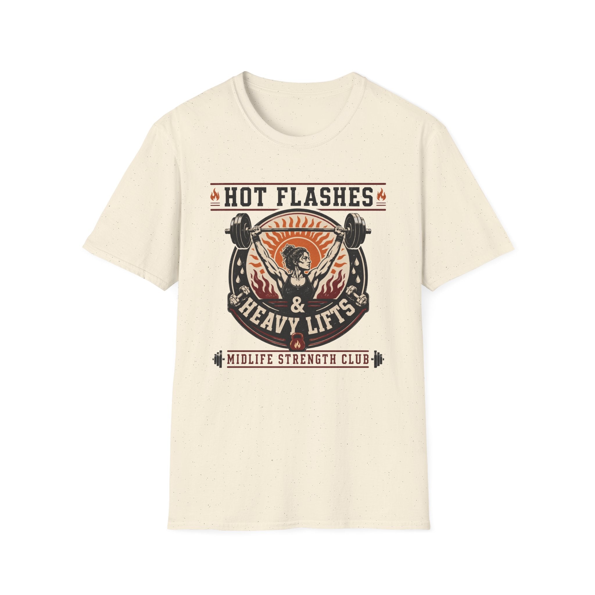 Hot Flash & Heavy Lifts T-Shirt