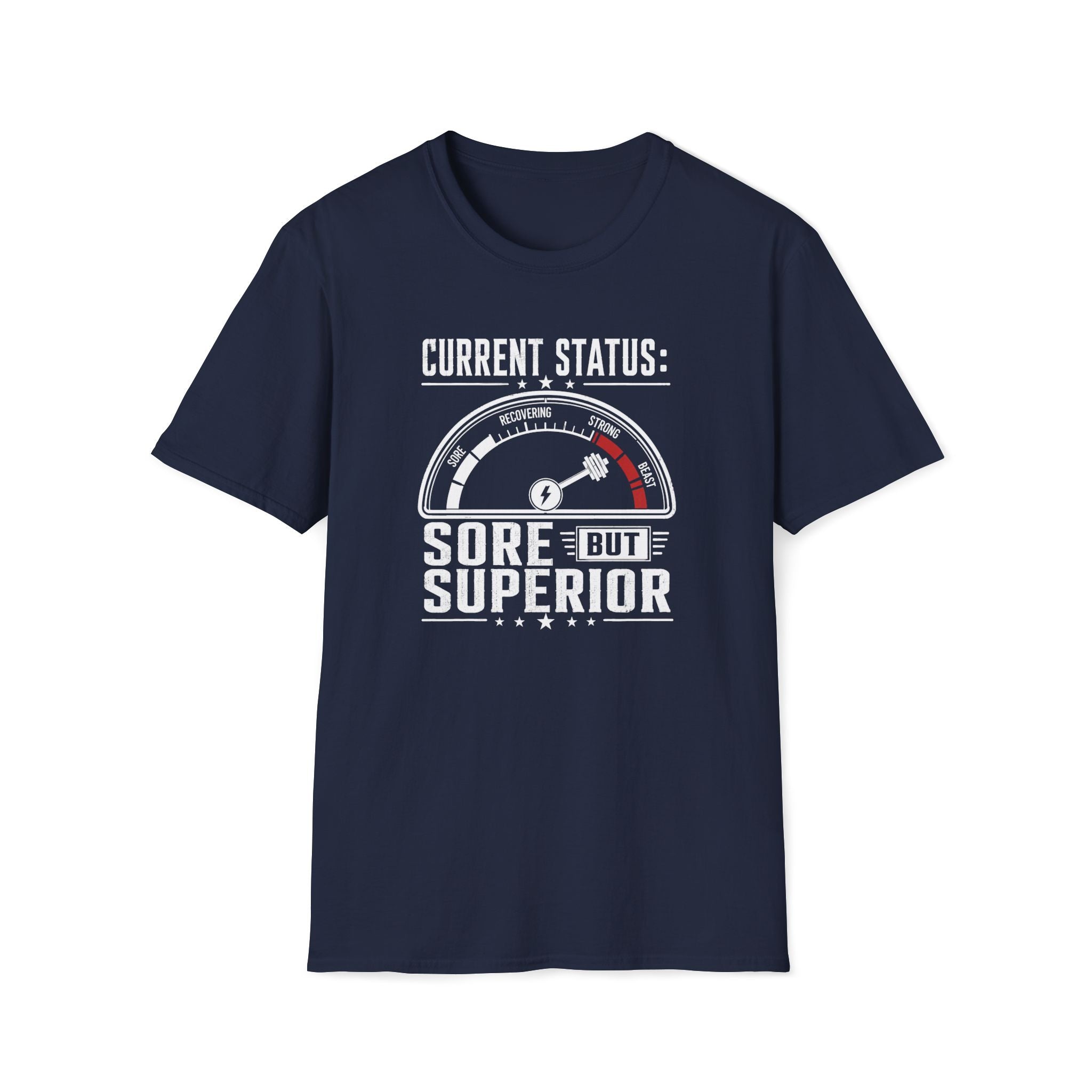 Sore But Superior T-Shirt