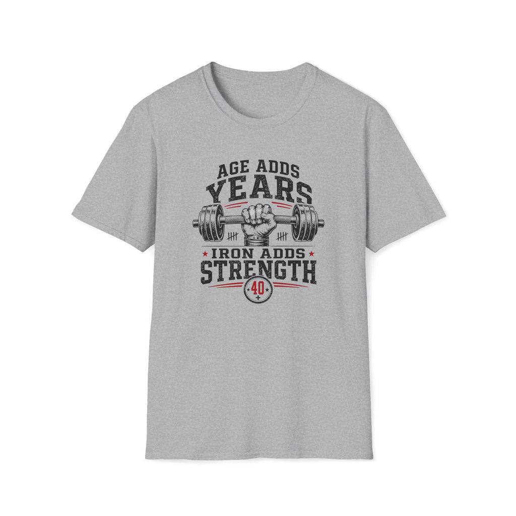 Iron Adds Strength T-Shirt