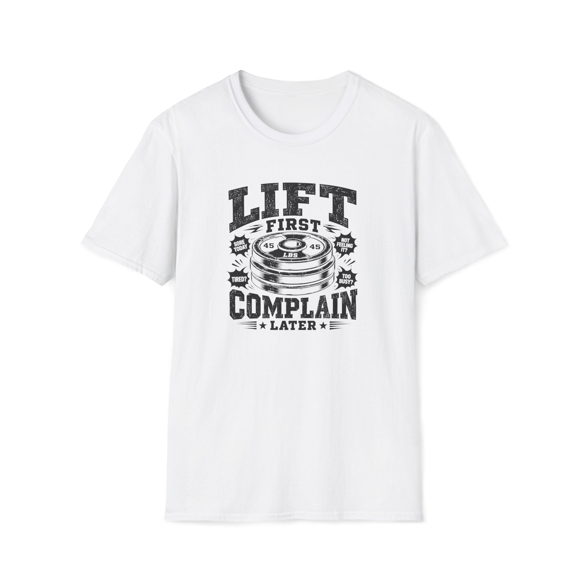 Lift First T-Shirt