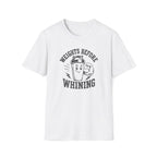 Weights Before Whining T-Shirt