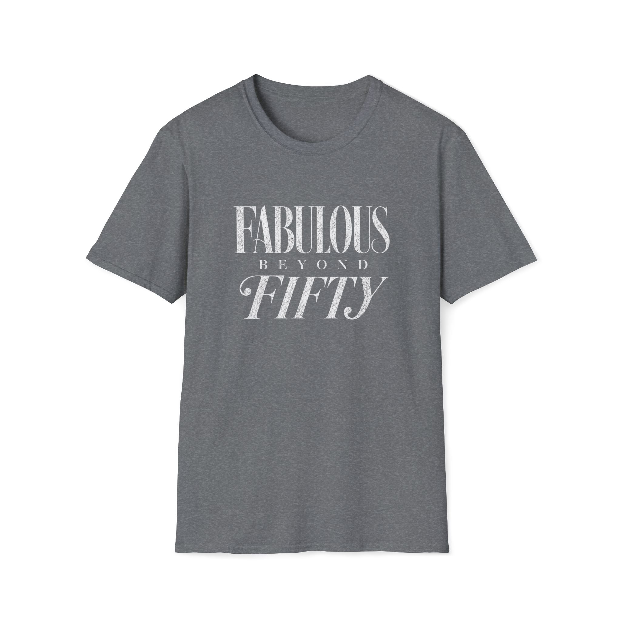 Fabulous Beyond Fifty T-Shirt