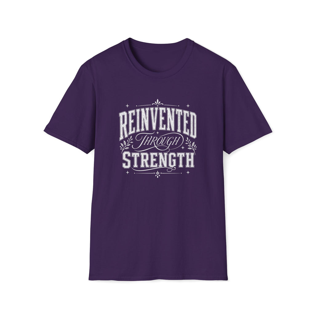 Reinvented Through Strength T-Shirt